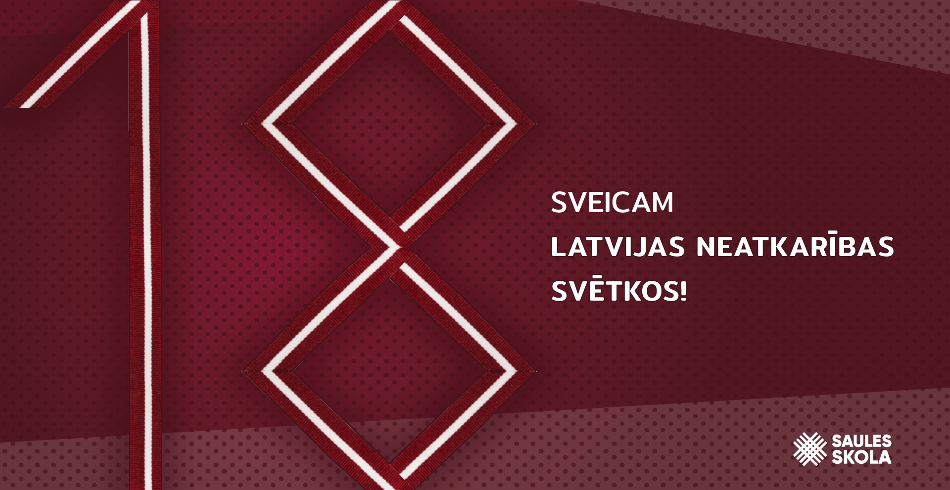Sveicam Latvijas neatkarības svētkos!