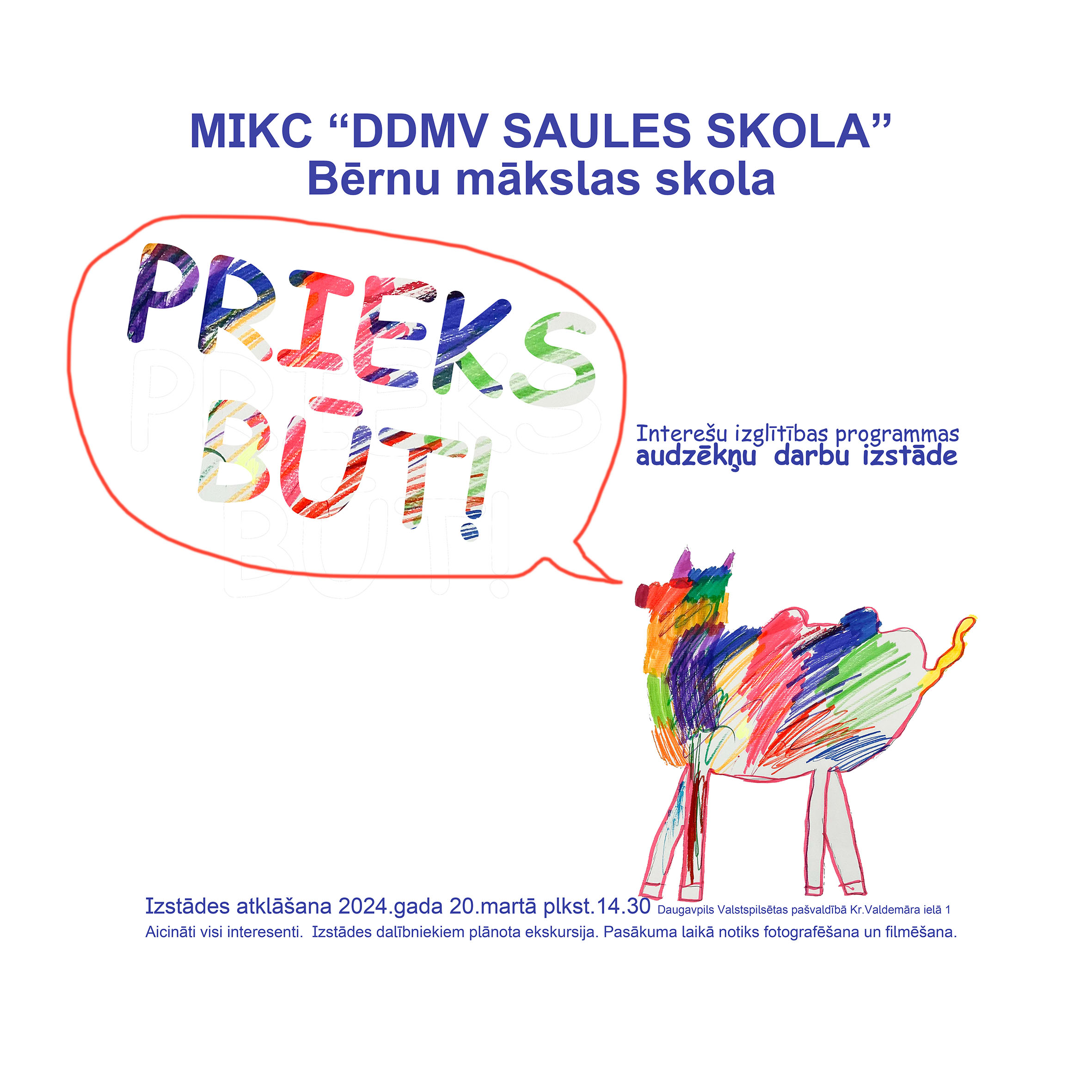 Prieks būt!